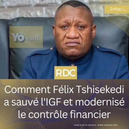 Comment Félix Tshisekedi a sauvé l’IGF et modernisé le contrôle financier
