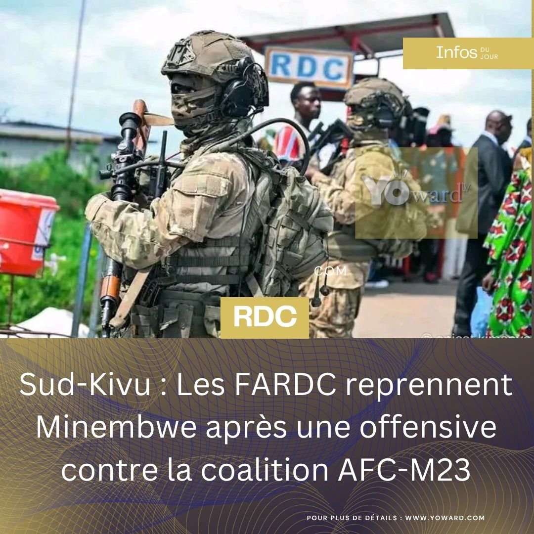 Militaires des FARDC sécurisant Minembwe après le délogement de la coalition rebelle AFC-M23.