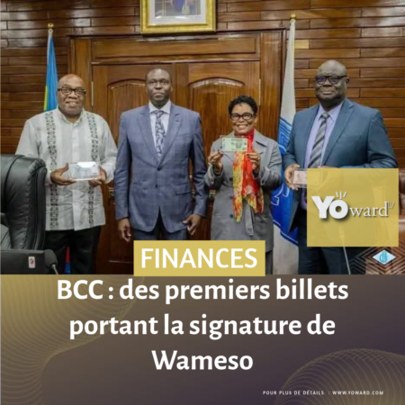 BCC : des premiers billets portant la signature de Wameso 