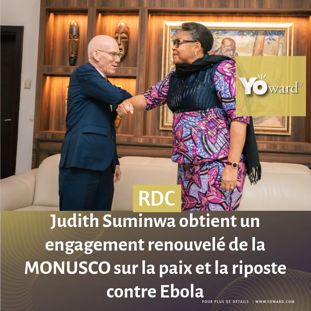 Judith Suminwa obtient un engagement renouvelé de la MONUSCO sur la paix et la riposte contre Ebola