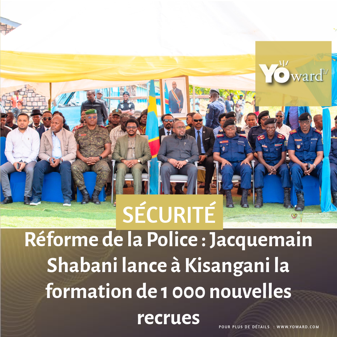 Réforme de la Police : Jacquemain Shabani lance à Kisangani la formation de 1 000 nouvelles recrues