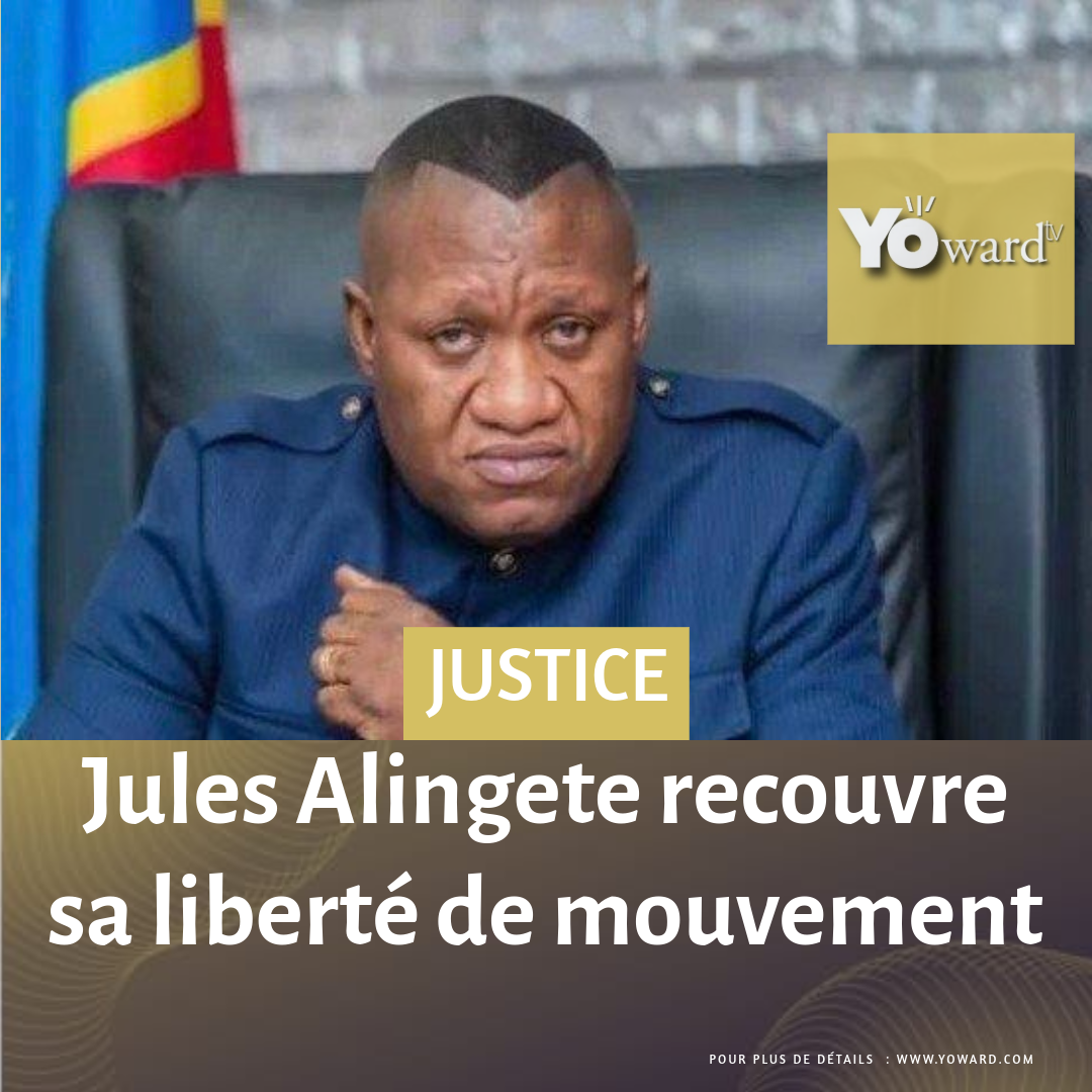 Jules Alingete recouvre sa liberté de mouvement