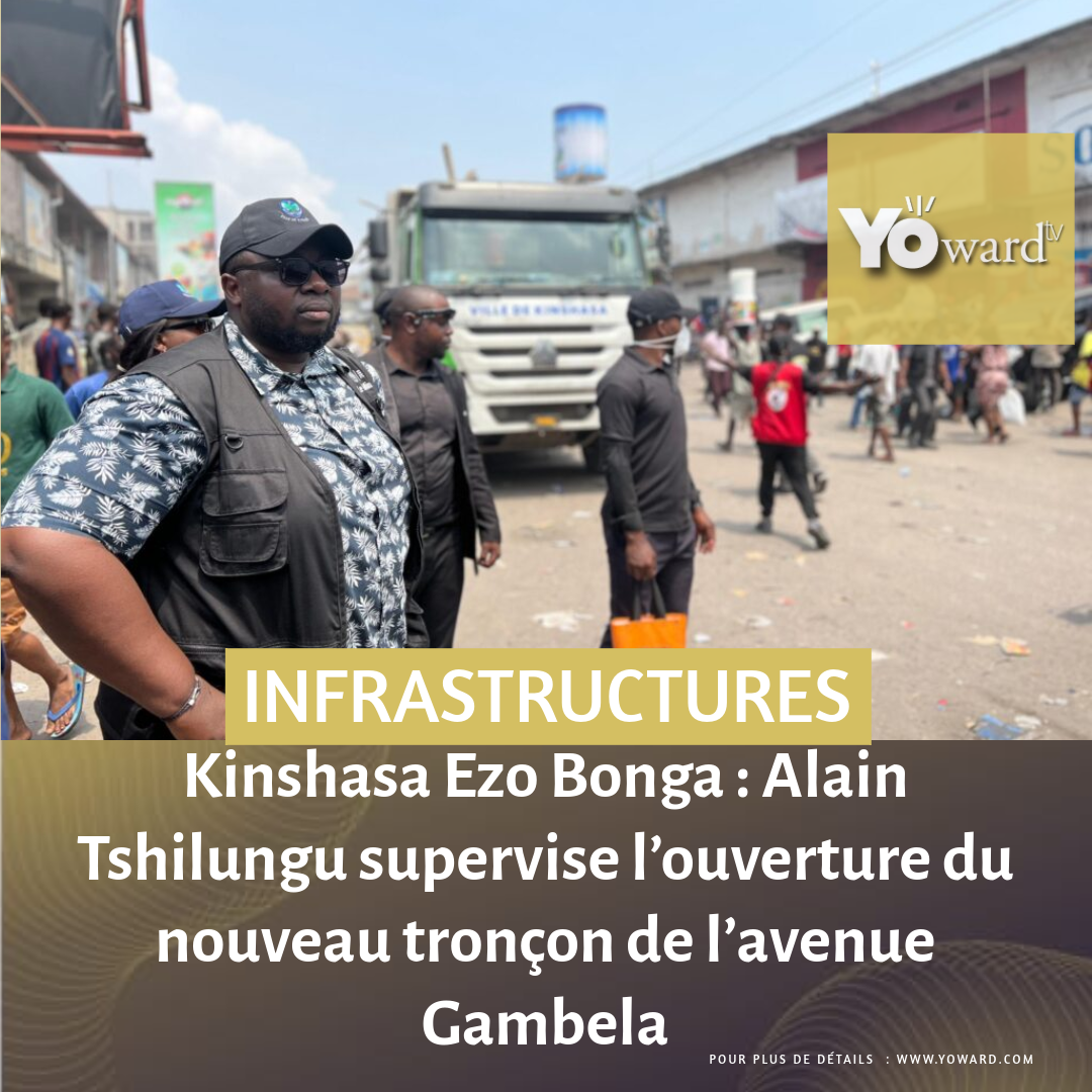 Kinshasa Ezo Bonga : Alain Tshilungu supervise l’ouverture du nouveau tronçon de l’avenue Gambela
