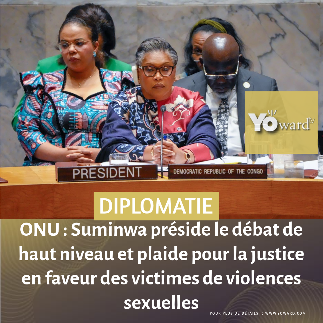 Conseil de sécurité de l’ONU : Judith Suminwa préside le débat de haut niveau et plaide pour la justice en faveur des victimes de violences sexuelles