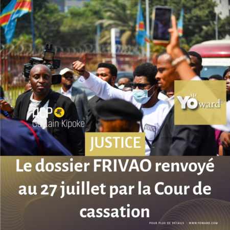Le dossier FRIVAO renvoyé au 27 juillet par la Cour de cassation