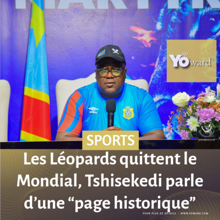 Les Léopards quittent le Mondial, Tshisekedi parle d’une “page historique”