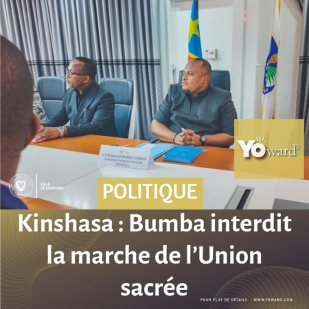 Kinshasa : Bumba interdit la marche de l’Union sacrée