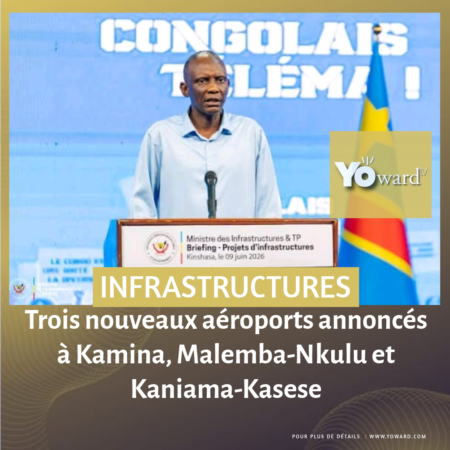 Trois nouveaux aéroports annoncés à Kamina, Malemba-Nkulu et Kaniama-Kasese