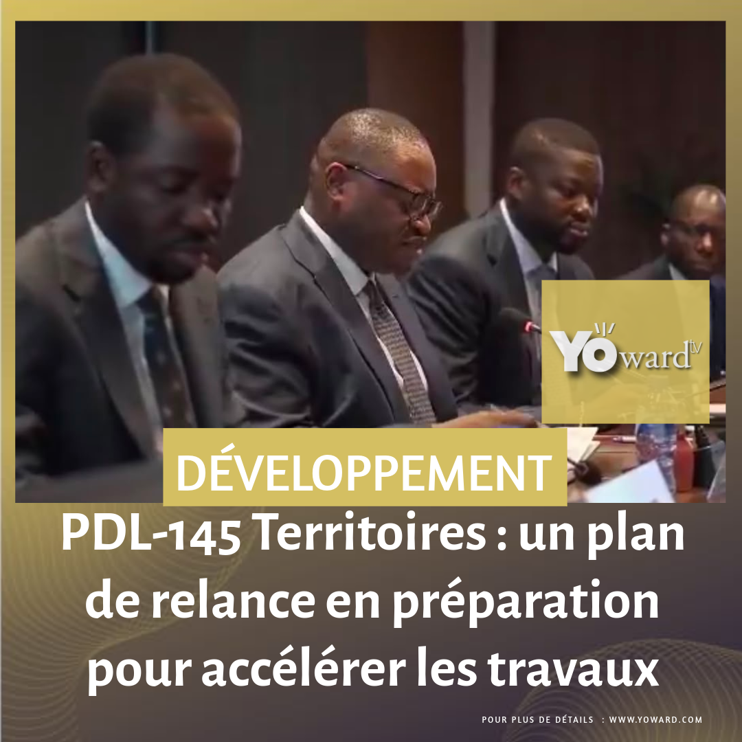 PDL-145 Territoires : un plan de relance en préparation pour accélérer les travaux