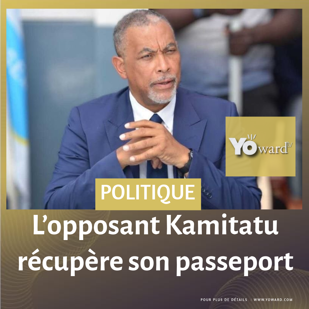 L’opposant Kamitatu récupère son passeport
