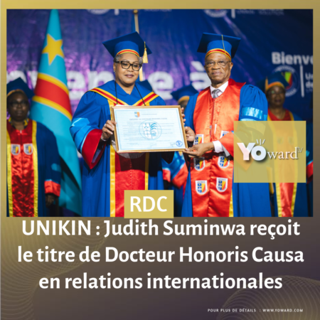 UNIKIN : Judith Suminwa reçoit le titre de Docteur Honoris Causa en relations internationales