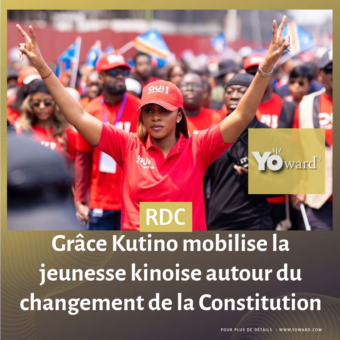 RDC : Grâce Kutino mobilise la jeunesse kinoise autour du changement de la Constitution