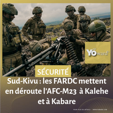 Sud-Kivu : les FARDC mettent en déroute l’AFC-M23  à Kalehe et à Kabare