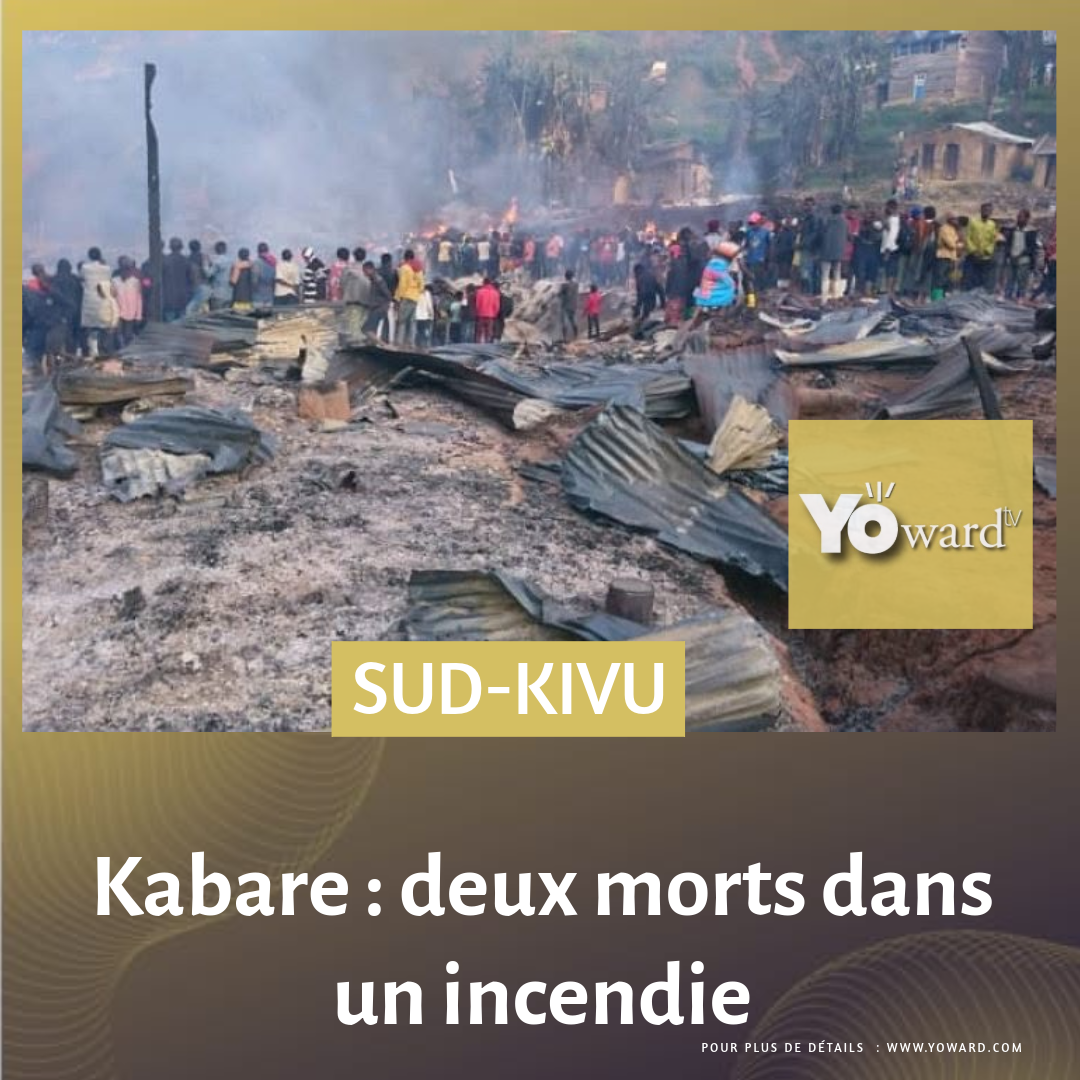 Kabare : deux morts dans un incendie