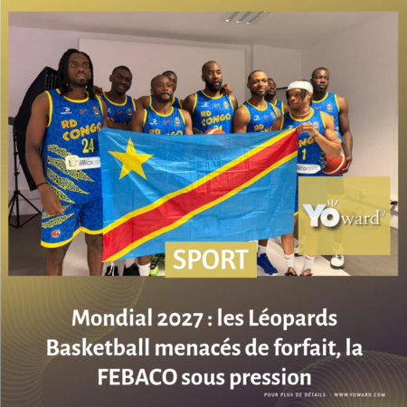 Mondial 2027 : les Léopards Basketball menacés de forfait, la FEBACO sous pression