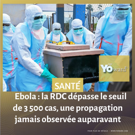 Ebola : la RDC dépasse le seuil de 3 500 cas, une propagation jamais observée auparavant