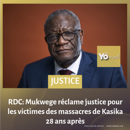 RDC: Mukwege réclame justice pour les victimes des massacres de Kasika 28 ans après