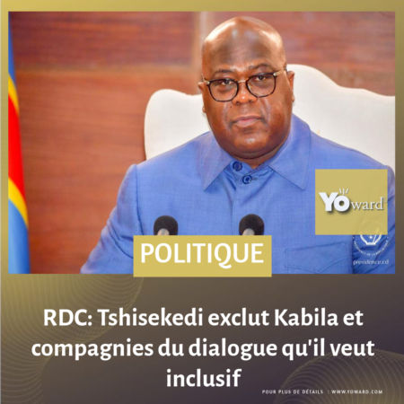 RDC: Tshisekedi exclut Kabila et compagnies du dialogue qu&rsquo;il veut inclusif