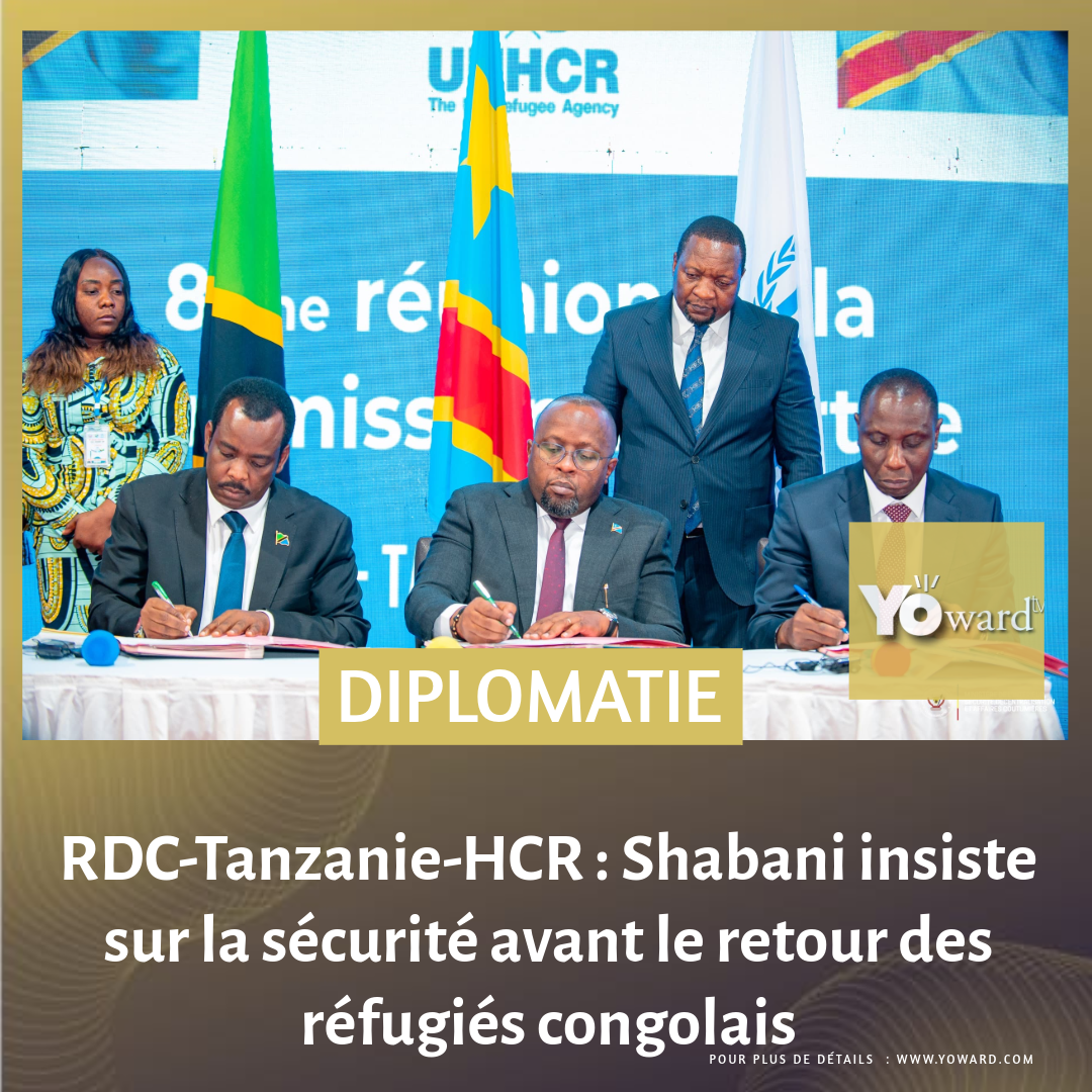 RDC-Tanzanie-HCR : Shabani insiste sur la sécurité avant le retour des réfugiés congolais