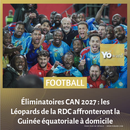 Éliminatoires CAN 2027 : les Léopards de la RDC affronteront la Guinée équatoriale à domicile 