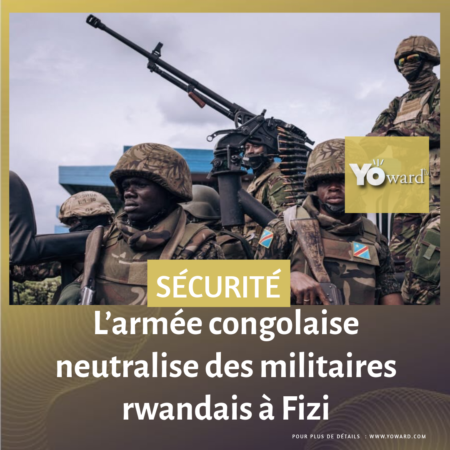 L’armée congolaise neutralise des militaires rwandais à Fizi