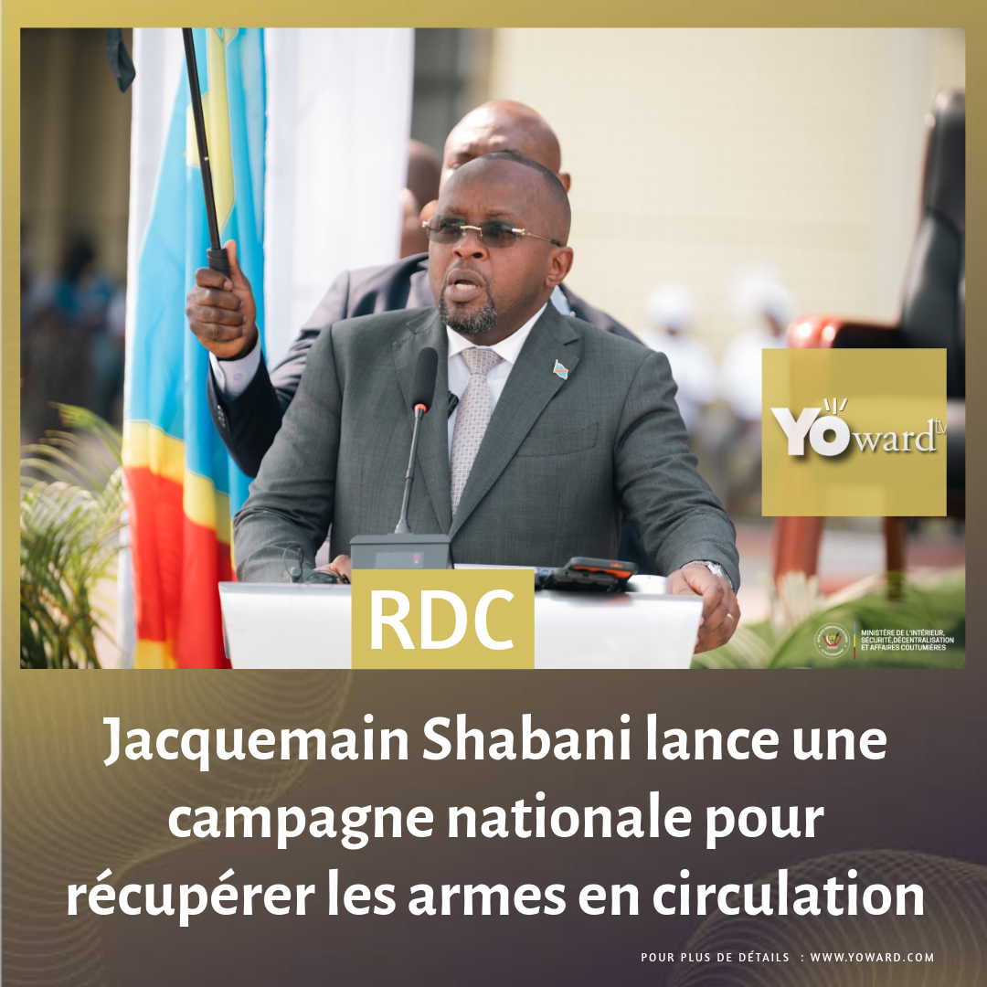 RDC : Jacquemain Shabani lance une campagne nationale pour récupérer les armes en circulation