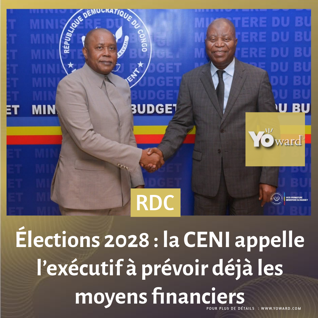 Élections 2028 : la CENI appelle l’exécutif à prévoir déjà les moyens financiers