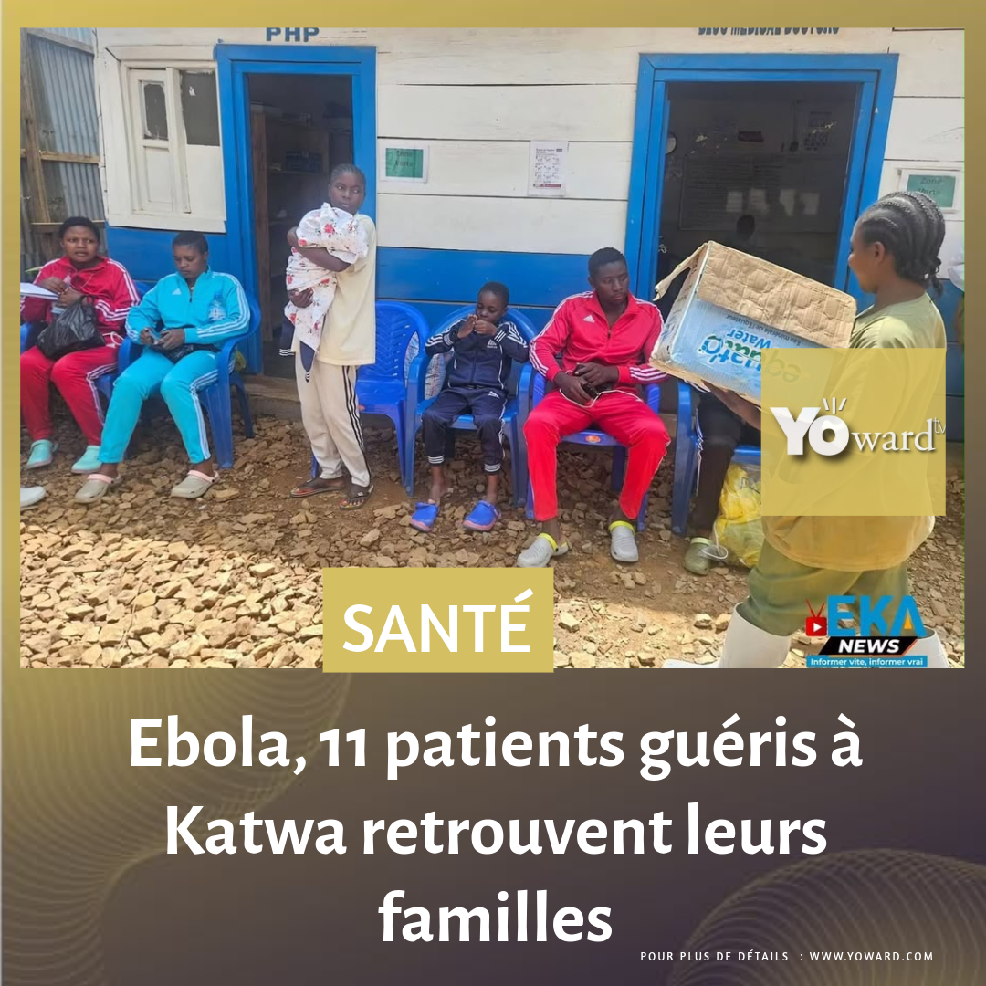 Ebola, 11 patients guéris à Katwa retrouvent leurs familles