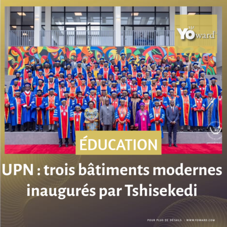 UPN : trois bâtiments modernes inaugurés par Tshisekedi