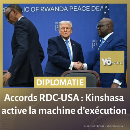 Accords RDC-USA : Kinshasa active la machine d’exécution