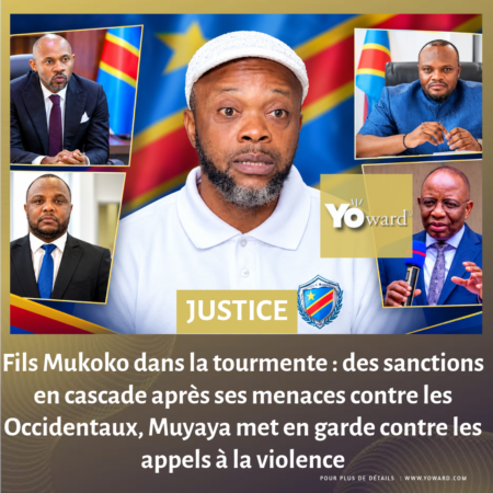 Fils Mukoko dans la tourmente : des sanctions en cascade après ses menaces contre les Occidentaux, Muyaya met en garde contre les appels à la violence