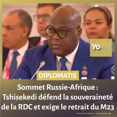 Sommet Russie-Afrique : Tshisekedi défend la souveraineté de la RDC et exige le retrait du M23