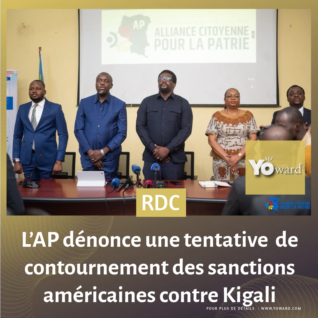 RDC : l’AP dénonce une tentative  de contournement des sanctions américaines contre Kigali 